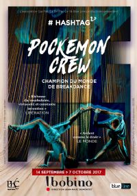 Pockemon Crew à Bobino pour présenter le show de danse  hashtag 2.0. Publié le 28/07/17